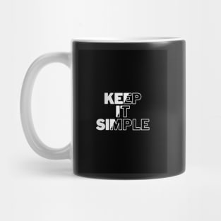 Keep It Simple Mug